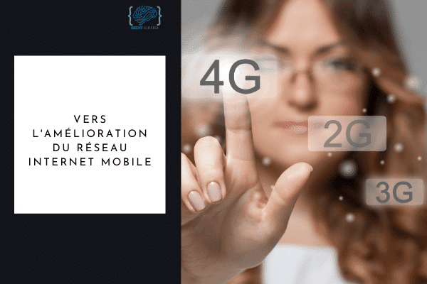 Amélioration réseau internet mobile algérie